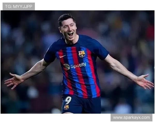 莱万巴萨生涯高效输出 数据见证锋霸价值