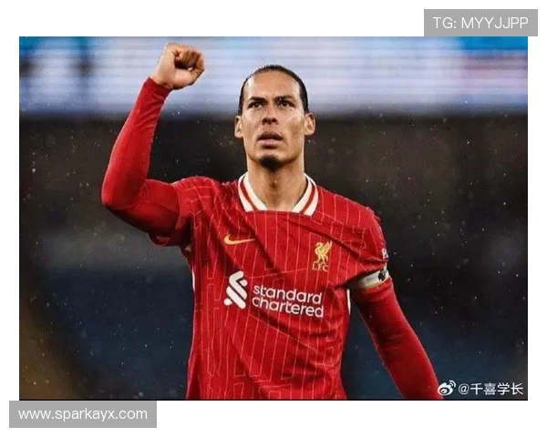 范戴克2026合同前景成焦点，利物浦高层或将提前锁定未来核心