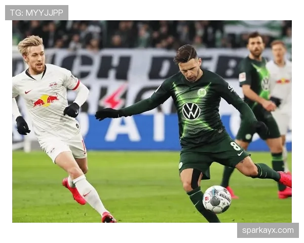 沃尔夫斯堡防守反击奏效，稳扎稳打攀升德甲积分榜